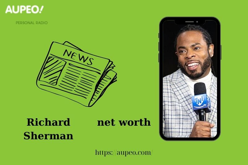 What is Richard Sherman's net value in 2025