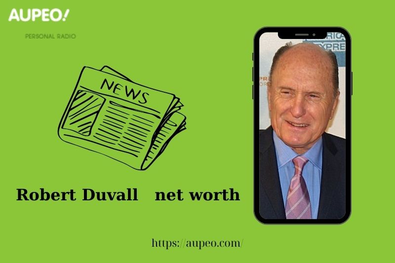 What is the net value of Robert Duval in 2025
