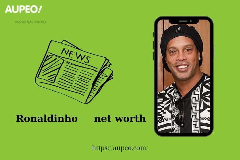 What is the net value of Ronaldinho in 2025