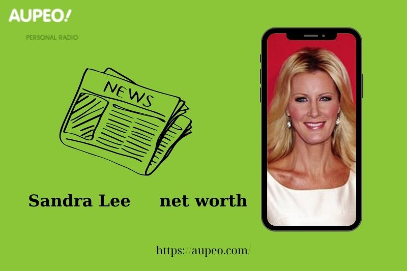 What is Sandra Lee's net value in 2025