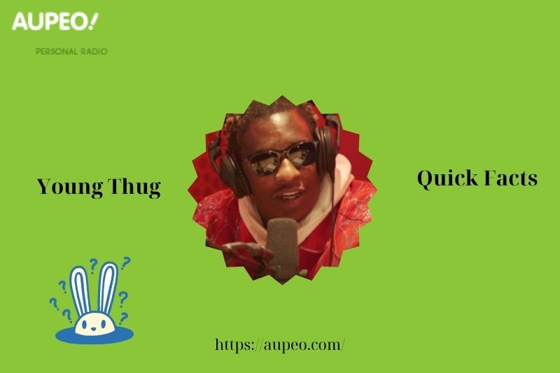 Young thug quick facts